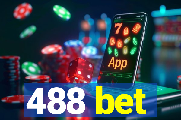 488 bet